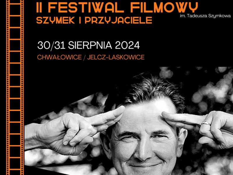 Jelcz-Laskowice: II Festiwal Filmowy im. Tadeusza Szymkowa