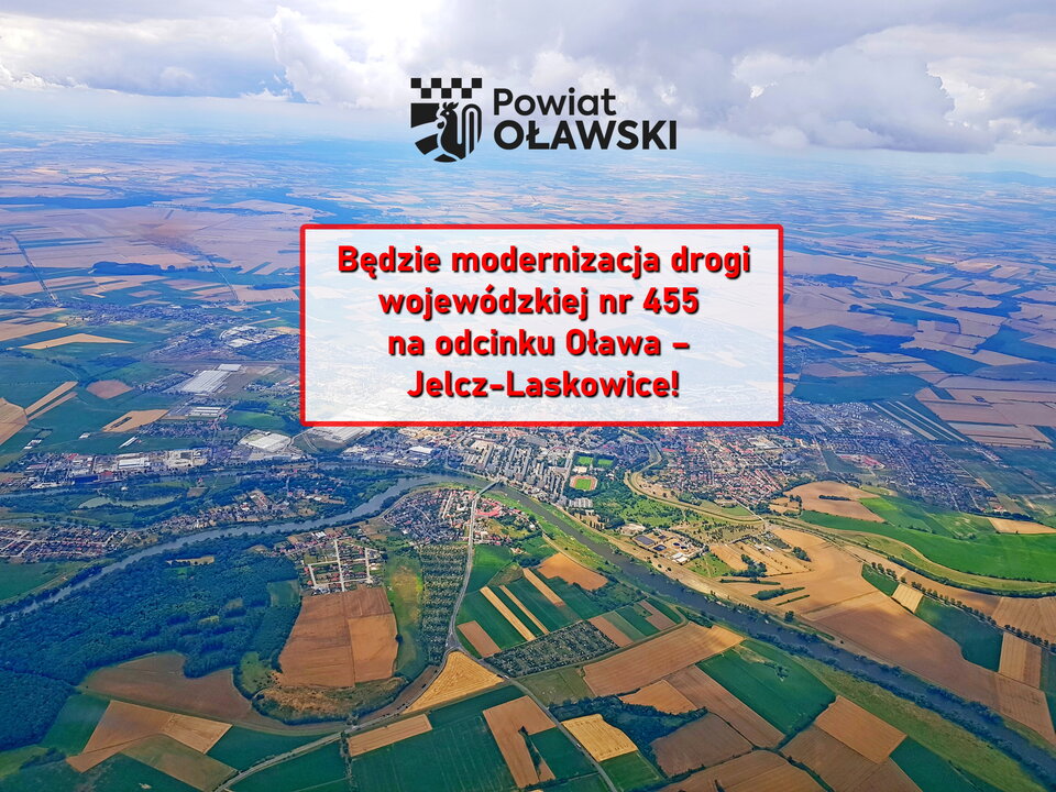 Jelcz-Laskowice: To już pewne, będzie remont drogi nr 455 na odcinku Jelcz-Laskowice – Oława